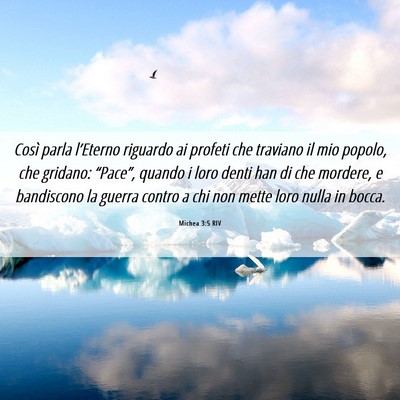 Picture 06 - Michea 3:5 RIV - Così parla l’Eterno riguardo ai profeti che - Bible Verse Picture