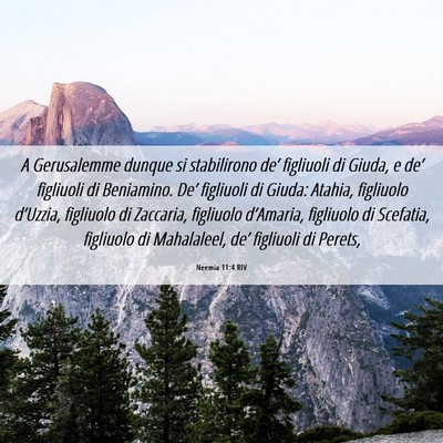 Picture 06 - Neemia 11:4 RIV - A Gerusalemme dunque si stabilirono de’ - Bible Verse Picture