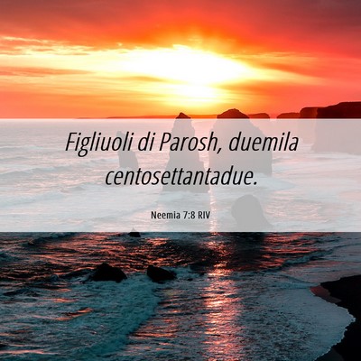 Picture 06 - Neemia 7:8 RIV - Figliuoli di Parosh, duemila - Bible Verse Picture