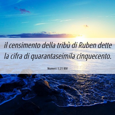 Picture 06 - Numeri 1:21 RIV - il censimento della tribù di Ruben dette la - Bible Verse Picture