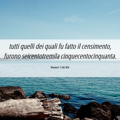 Picture 06 - Numeri 1:46 RIV - tutti quelli dei quali fu fatto il censimento, - Bible Verse Picture