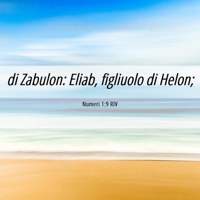 Picture 06 - Numeri 1:9 RIV - di Zabulon: Eliab, figliuolo di - Bible Verse Picture