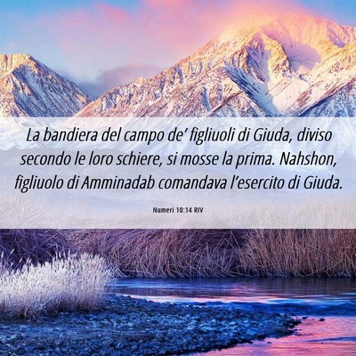 Picture 06 - Numeri 10:14 RIV - La bandiera del campo de’ figliuoli di Giuda, - Bible Verse Picture