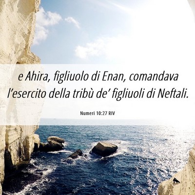 Picture 06 - Numeri 10:27 RIV - e Ahira, figliuolo di Enan, comandava - Bible Verse Picture