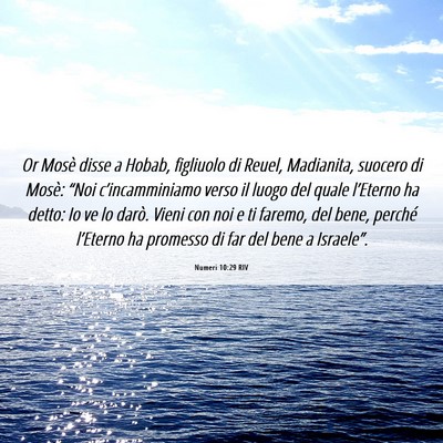 Picture 06 - Numeri 10:29 RIV - Or Mosè disse a Hobab, figliuolo di Reuel, - Bible Verse Picture