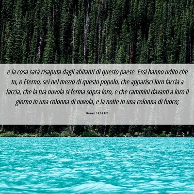 Picture 06 - Numeri 14:14 RIV - e la cosa sarà risaputa dagli abitanti di questo - Bible Verse Picture