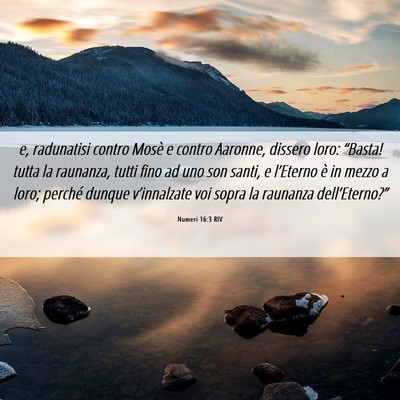 Picture 06 - Numeri 16:3 RIV - e, radunatisi contro Mosè e contro Aaronne, - Bible Verse Picture