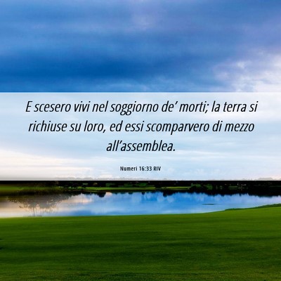 Picture 06 - Numeri 16:33 RIV - E scesero vivi nel soggiorno de’ morti; la - Bible Verse Picture