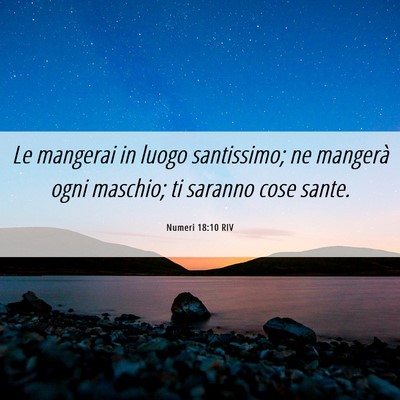 Picture 06 - Numeri 18:10 RIV - Le mangerai in luogo santissimo; ne mangerà ogni - Bible Verse Picture