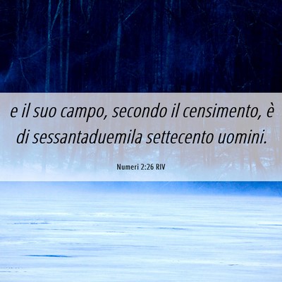 Picture 06 - Numeri 2:26 RIV - e il suo campo, secondo il censimento, è di - Bible Verse Picture