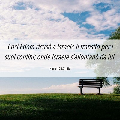 Picture 06 - Numeri 20:21 RIV - Così Edom ricusò a Israele il transito per i - Bible Verse Picture