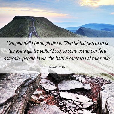 Picture 06 - Numeri 22:32 RIV - L’angelo dell’Eterno gli disse: “Perché - Bible Verse Picture