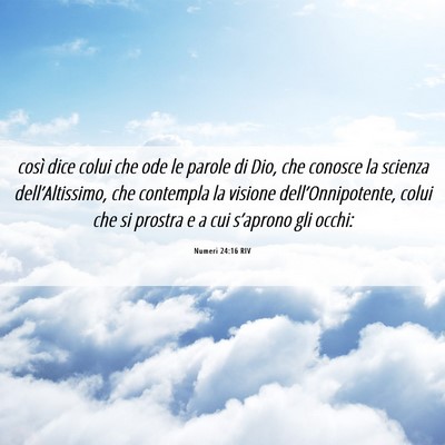 Picture 06 - Numeri 24:16 RIV - così dice colui che ode le parole di Dio, che - Bible Verse Picture