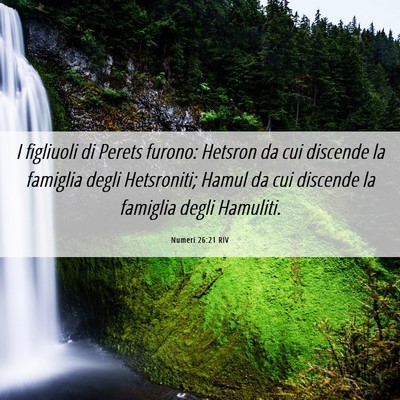 Picture 06 - Numeri 26:21 RIV - I figliuoli di Perets furono: Hetsron da cui - Bible Verse Picture