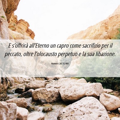 Picture 06 - Numeri 28:15 RIV - E s’offrirà all’Eterno un capro come - Bible Verse Picture