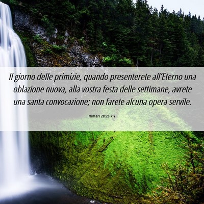 Picture 06 - Numeri 28:26 RIV - Il giorno delle primizie, quando presenterete - Bible Verse Picture