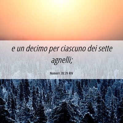 Picture 06 - Numeri 28:29 RIV - e un decimo per ciascuno dei sette - Bible Verse Picture