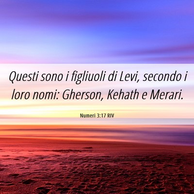 Picture 06 - Numeri 3:17 RIV - Questi sono i figliuoli di Levi, secondo i loro - Bible Verse Picture