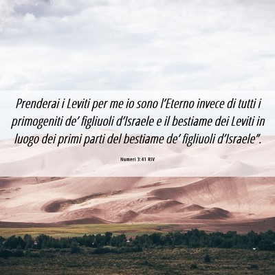 Picture 06 - Numeri 3:41 RIV - Prenderai i Leviti per me io sono l’Eterno - Bible Verse Picture