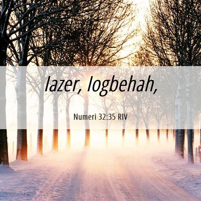 Picture 06 - Numeri 32:35 RIV - Iazer, - Bible Verse Picture