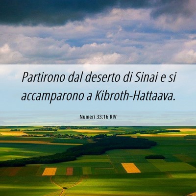 Picture 06 - Numeri 33:16 RIV - Partirono dal deserto di Sinai e si accamparono a - Bible Verse Picture
