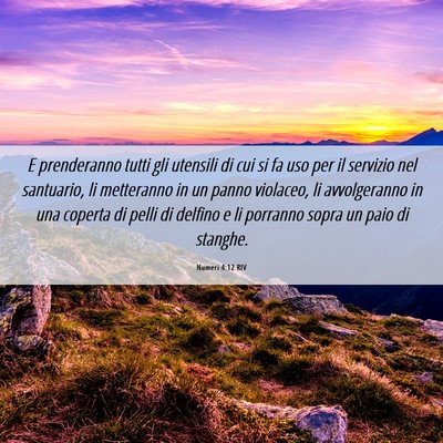 Picture 06 - Numeri 4:12 RIV - E prenderanno tutti gli utensili di cui si fa uso - Bible Verse Picture