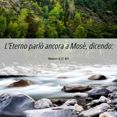 Picture 06 - Numeri 4:21 RIV - L’Eterno parlò ancora a Mosè, - Bible Verse Picture
