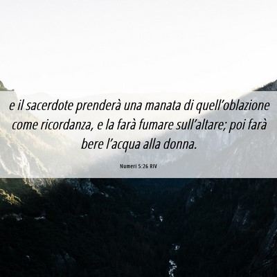 Picture 06 - Numeri 5:26 RIV - e il sacerdote prenderà una manata di - Bible Verse Picture