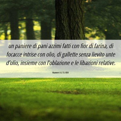 Picture 06 - Numeri 6:15 RIV - un paniere di pani azzimi fatti con fior di - Bible Verse Picture