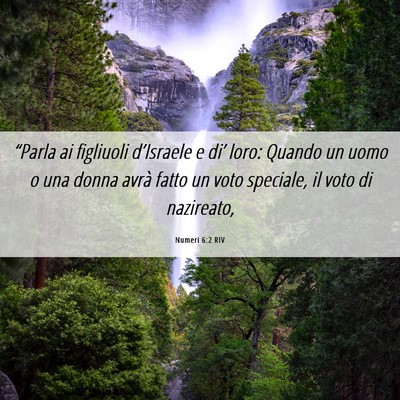 Picture 06 - Numeri 6:2 RIV - “Parla ai figliuoli d’Israele e di’ loro: - Bible Verse Picture