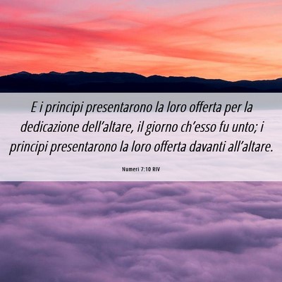 Picture 06 - Numeri 7:10 RIV - E i principi presentarono la loro offerta per la - Bible Verse Picture