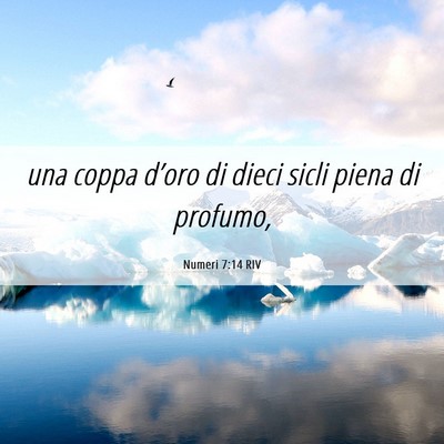 Picture 06 - Numeri 7:14 RIV - una coppa d’oro di dieci sicli piena di - Bible Verse Picture