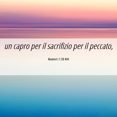 Picture 06 - Numeri 7:28 RIV - un capro per il sacrifizio per il - Bible Verse Picture