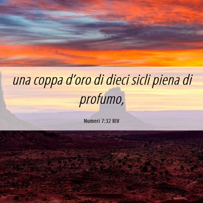 Picture 06 - Numeri 7:32 RIV - una coppa d’oro di dieci sicli piena di - Bible Verse Picture