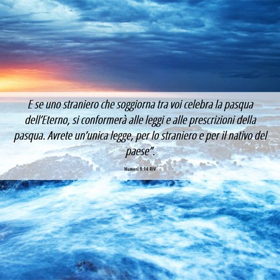 Picture 06 - Numeri 9:14 RIV - E se uno straniero che soggiorna tra voi celebra - Bible Verse Picture