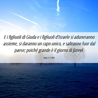 Picture 06 - Osea 1:11 RIV - E i figliuoli di Giuda e i figliuoli d’Israele - Bible Verse Picture