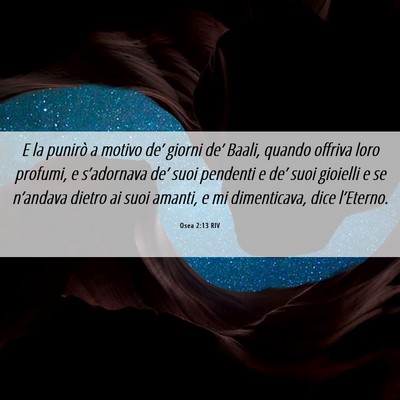 Picture 06 - Osea 2:13 RIV - E la punirò a motivo de’ giorni de’ Baali, - Bible Verse Picture