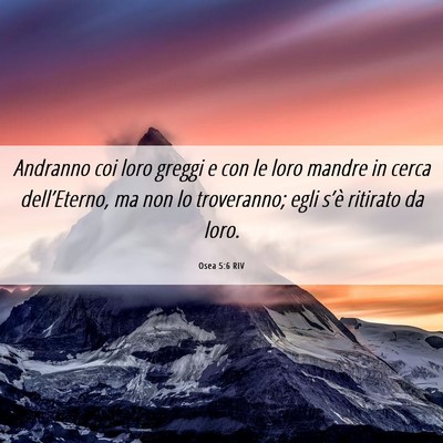 Picture 06 - Osea 5:6 RIV - Andranno coi loro greggi e con le loro mandre in - Bible Verse Picture