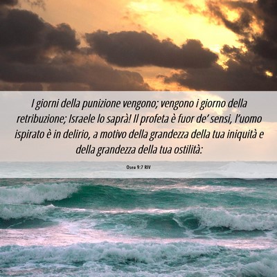 Picture 06 - Osea 9:7 RIV - I giorni della punizione vengono; vengono i - Bible Verse Picture