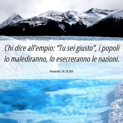 Picture 06 - Proverbi 24:24 RIV - Chi dice all’empio: “Tu sei giusto”, i - Bible Verse Picture