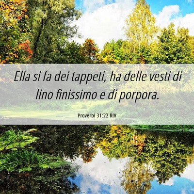 Picture 06 - Proverbi 31:22 RIV - Ella si fa dei tappeti, ha delle vesti di lino - Bible Verse Picture