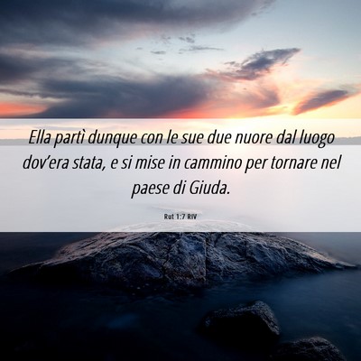 Picture 06 - Rut 1:7 RIV - Ella partì dunque con le sue due nuore dal luogo - Bible Verse Picture