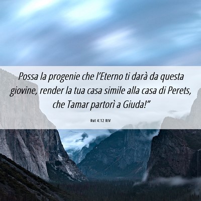 Picture 06 - Rut 4:12 RIV - Possa la progenie che l’Eterno ti darà da - Bible Verse Picture