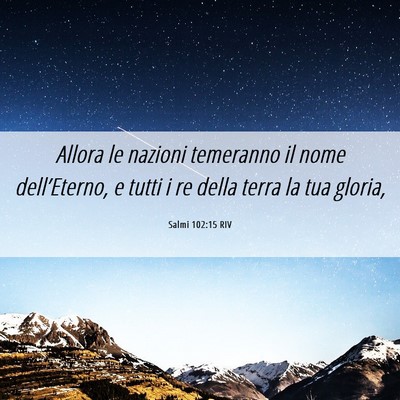 Picture 06 - Salmi 102:15 RIV - Allora le nazioni temeranno il nome - Bible Verse Picture