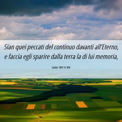 Picture 06 - Salmi 109:15 RIV - Sian quei peccati del continuo davanti - Bible Verse Picture
