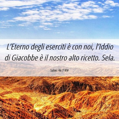 Picture 06 - Salmi 46:7 RIV - L’Eterno degli eserciti è con noi, l’Iddio - Bible Verse Picture