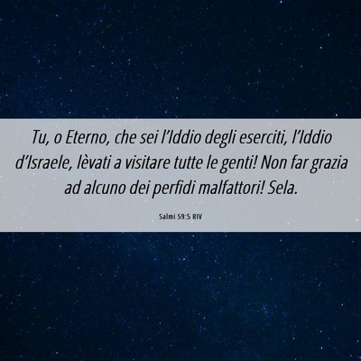 Picture 06 - Salmi 59:5 RIV - Tu, o Eterno, che sei l’Iddio degli eserciti, - Bible Verse Picture