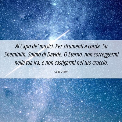 Picture 06 - Salmi 6:1 RIV - Al Capo de’ musici. Per strumenti a corda. Su - Bible Verse Picture