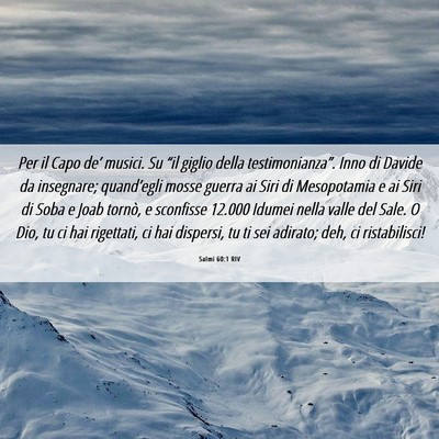 Picture 06 - Salmi 60:1 RIV - Per il Capo de’ musici. Su “il giglio della - Bible Verse Picture