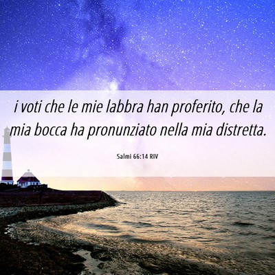 Picture 06 - Salmi 66:14 RIV - i voti che le mie labbra han proferito, che la - Bible Verse Picture
